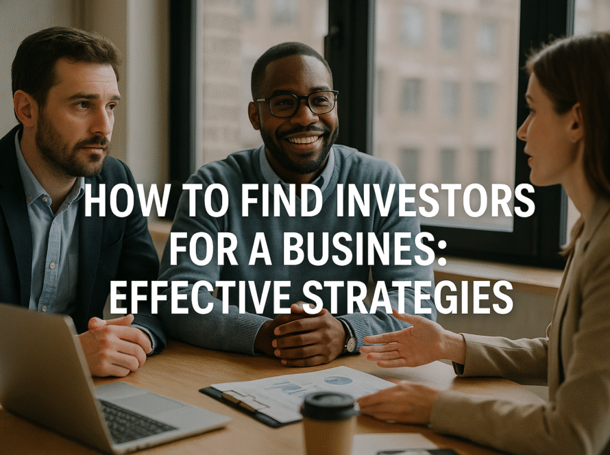 how to find investors for a business: effective strategies