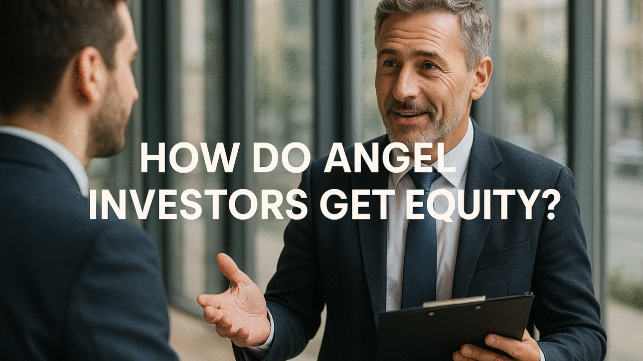 How Do Angel Investors Get Equity