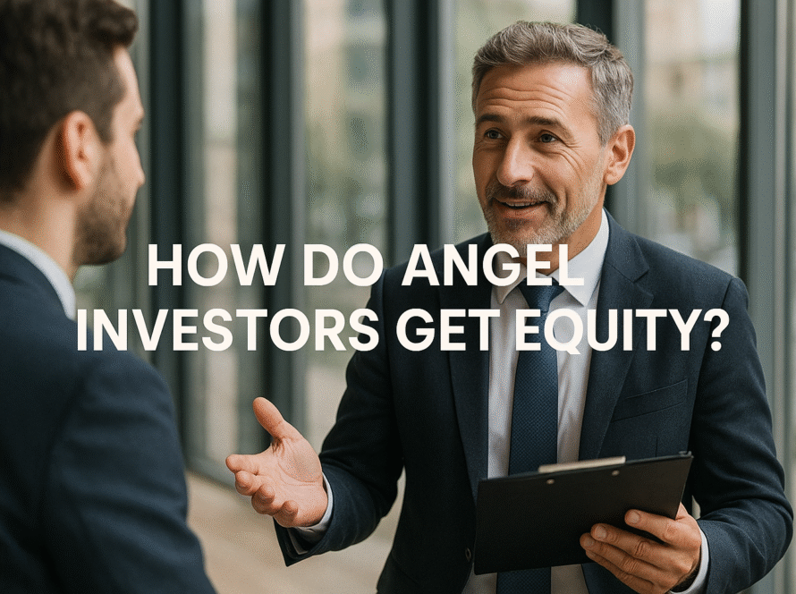 How Do Angel Investors Get Equity