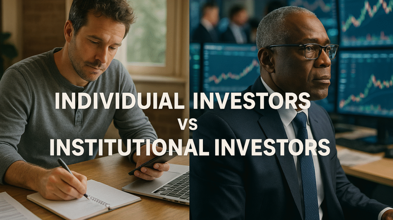 Individual Investors Vs. Institutional Investors