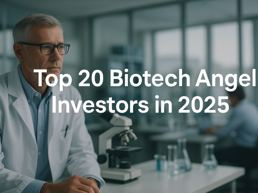 Top 20 Biotech Angel Investors in 2025